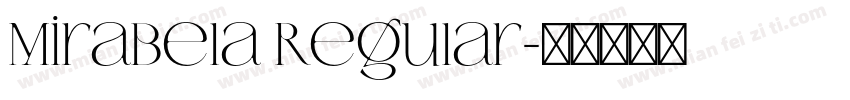 Mirabela Regular字体转换